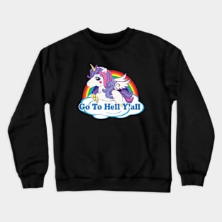 Go To Hell Y'all Crewneck Sweatshirt